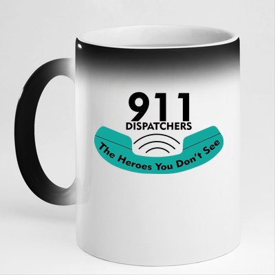 911 Dispatcher The Heroes You Don't See 11oz Black Color Changing Mug