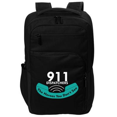 911 Dispatcher The Heroes You Don't See Impact Tech Backpack