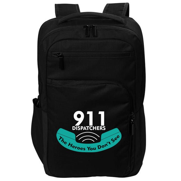 911 Dispatcher The Heroes You Don't See Impact Tech Backpack