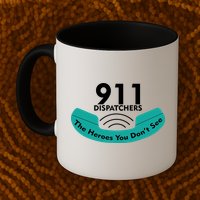 911 Dispatcher The Heroes You Don't See Mug