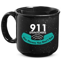911 Dispatcher The Heroes You Don't See 15oz Campfire Ceramic Mug