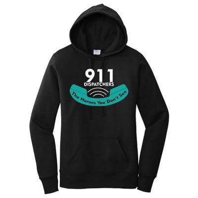 911 Dispatcher The Heroes You Don't See Women's Pullover Hoodie