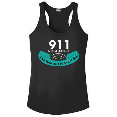 911 Dispatcher The Heroes You Don't See Ladies PosiCharge Competitor Racerback Tank