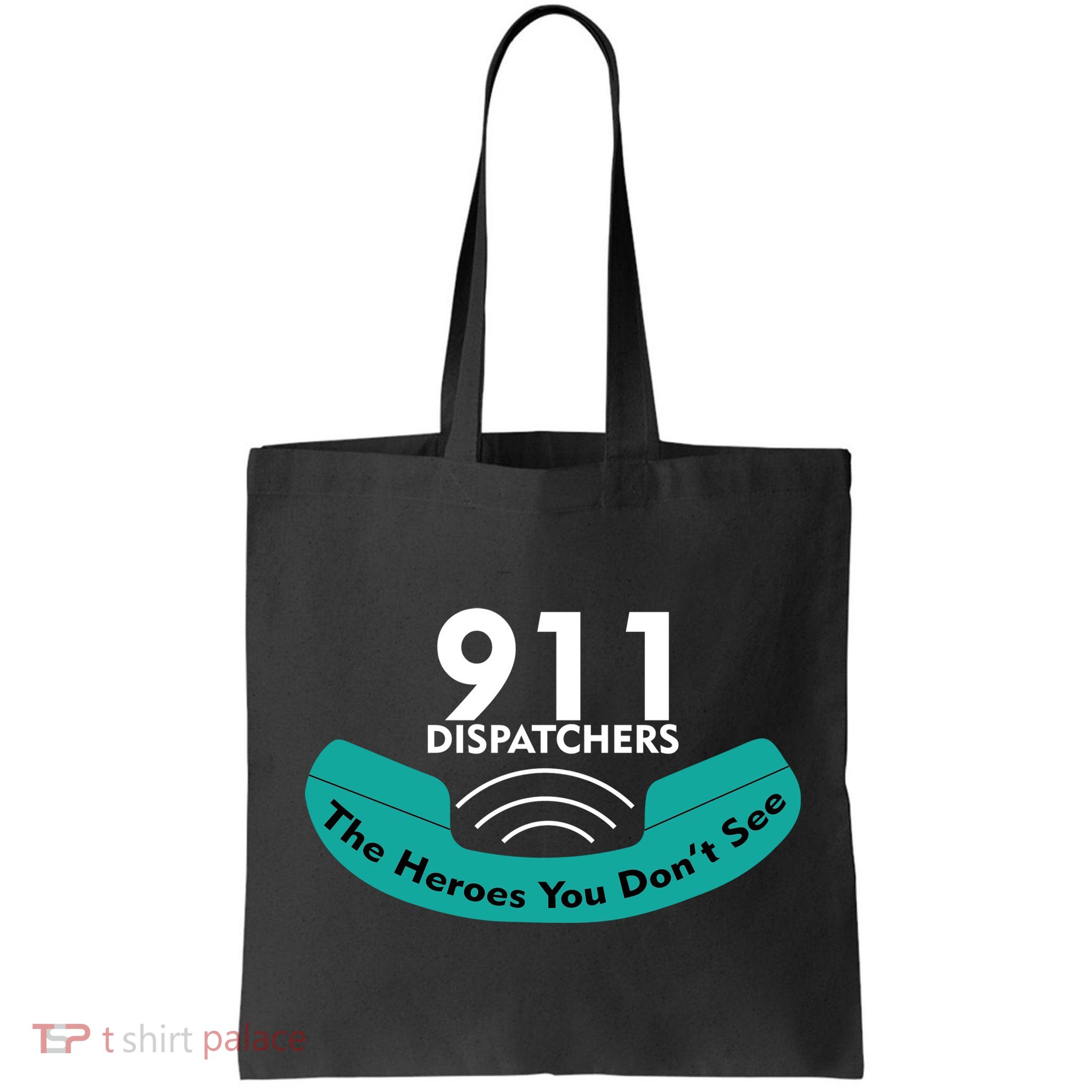 911 Dispatcher The Heroes You Don't See Bag