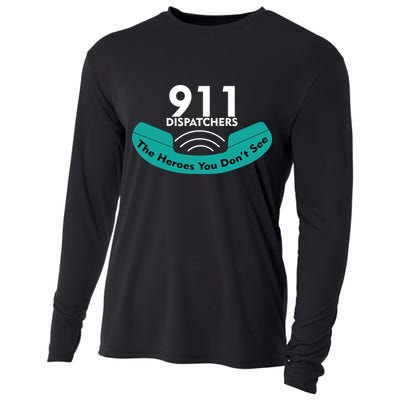 911 Dispatcher The Heroes You Don't See Cooling Performance Long Sleeve Crew