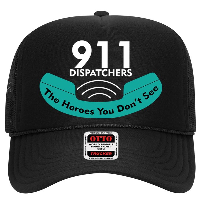 911 Dispatcher The Heroes You Don't See Trucker Hat