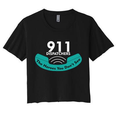 911 Dispatcher The Heroes You Don't See Crop Top