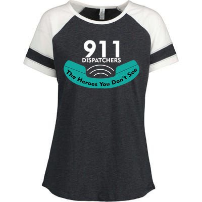 911 Dispatcher The Heroes You Don't See Enza Ladies Jersey Colorblock Tee