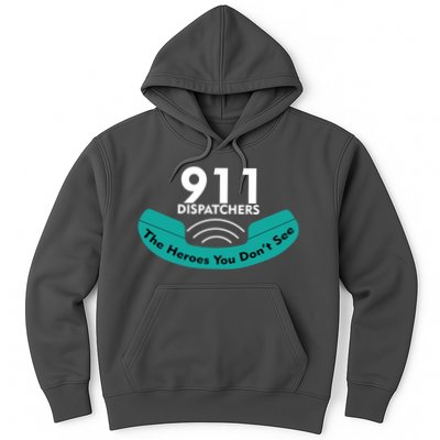 911 Dispatcher The Heroes You Don't See Hoodie