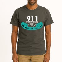 911 Dispatcher The Heroes You Don't See Tall T-Shirt