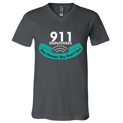 911 Dispatcher The Heroes You Don't See V-Neck T-Shirt