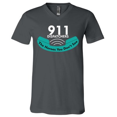 911 Dispatcher The Heroes You Don't See V-Neck T-Shirt