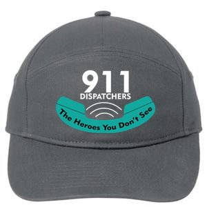 911 Dispatcher The Heroes You Don't See 7-Panel Snapback Hat