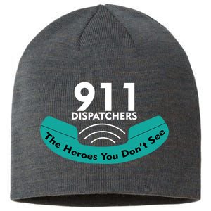 911 Dispatcher The Heroes You Don't See Sustainable Beanie