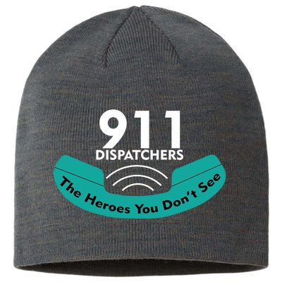 911 Dispatcher The Heroes You Don't See Sustainable Beanie