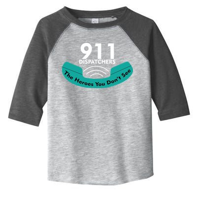 911 Dispatcher The Heroes You Don't See Toddler Fine Jersey T-Shirt