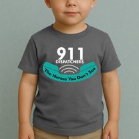 911 Dispatcher The Heroes You Don't See Toddler T-Shirt