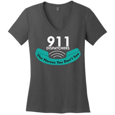 911 Dispatcher The Heroes You Don't See Women's V-Neck T-Shirt