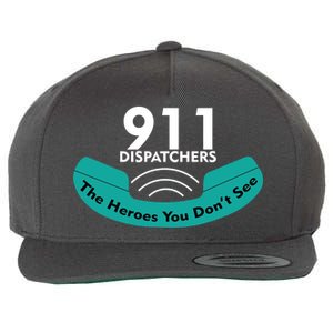 911 Dispatcher The Heroes You Don't See Wool Snapback Cap