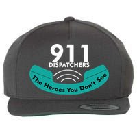 911 Dispatcher The Heroes You Don't See Wool Snapback Cap