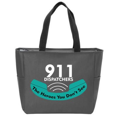 911 Dispatcher The Heroes You Don't See Zip Tote Bag