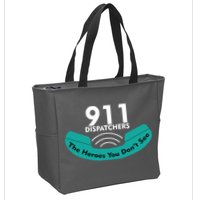 911 Dispatcher The Heroes You Don't See Zip Tote Bag