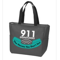 911 Dispatcher The Heroes You Don't See Zip Tote Bag