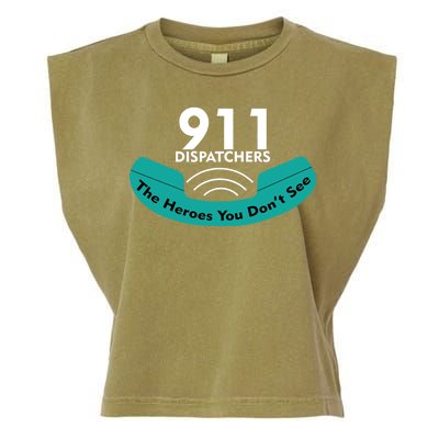 911 Dispatcher The Heroes You Don't See Garment-Dyed Women's Muscle Tee