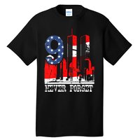 9/ 11 Never Forget Patriot Day Tall T-Shirt