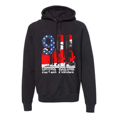 9/ 11 Never Forget Patriot Day Premium Hoodie