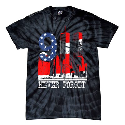 9/ 11 Never Forget Patriot Day Tie-Dye T-Shirt