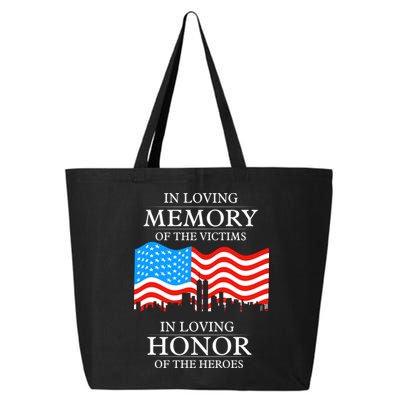 9 11 Never Forget, In Loving Memories Of Heros, Memorial Day 25L Jumbo Tote