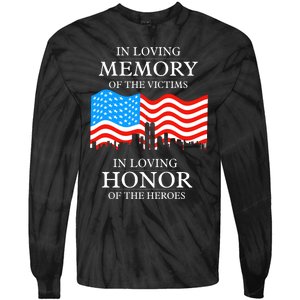 9 11 Never Forget, In Loving Memories Of Heros, Memorial Day Tie-Dye Long Sleeve Shirt