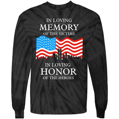 9 11 Never Forget, In Loving Memories Of Heros, Memorial Day Tie-Dye Long Sleeve Shirt