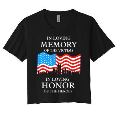 9 11 Never Forget, In Loving Memories Of Heros, Memorial Day Women's Crop Top Tee