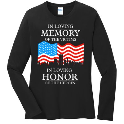 9 11 Never Forget, In Loving Memories Of Heros, Memorial Day Ladies Long Sleeve Shirt