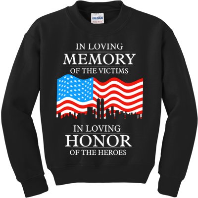 9 11 Never Forget, In Loving Memories Of Heros, Memorial Day Kids Sweatshirt