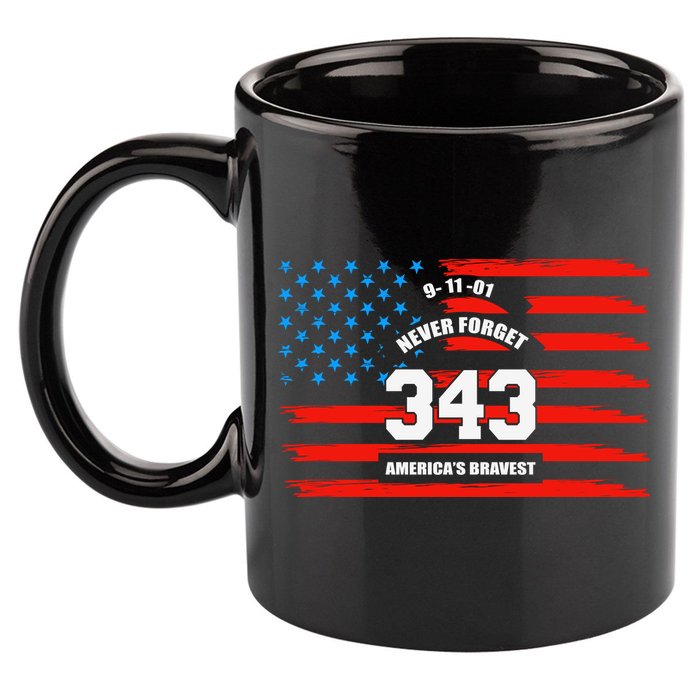 9 11 Never Forget, Firefighter 343 America Bravest 11oz C Handle Ceramic Mug