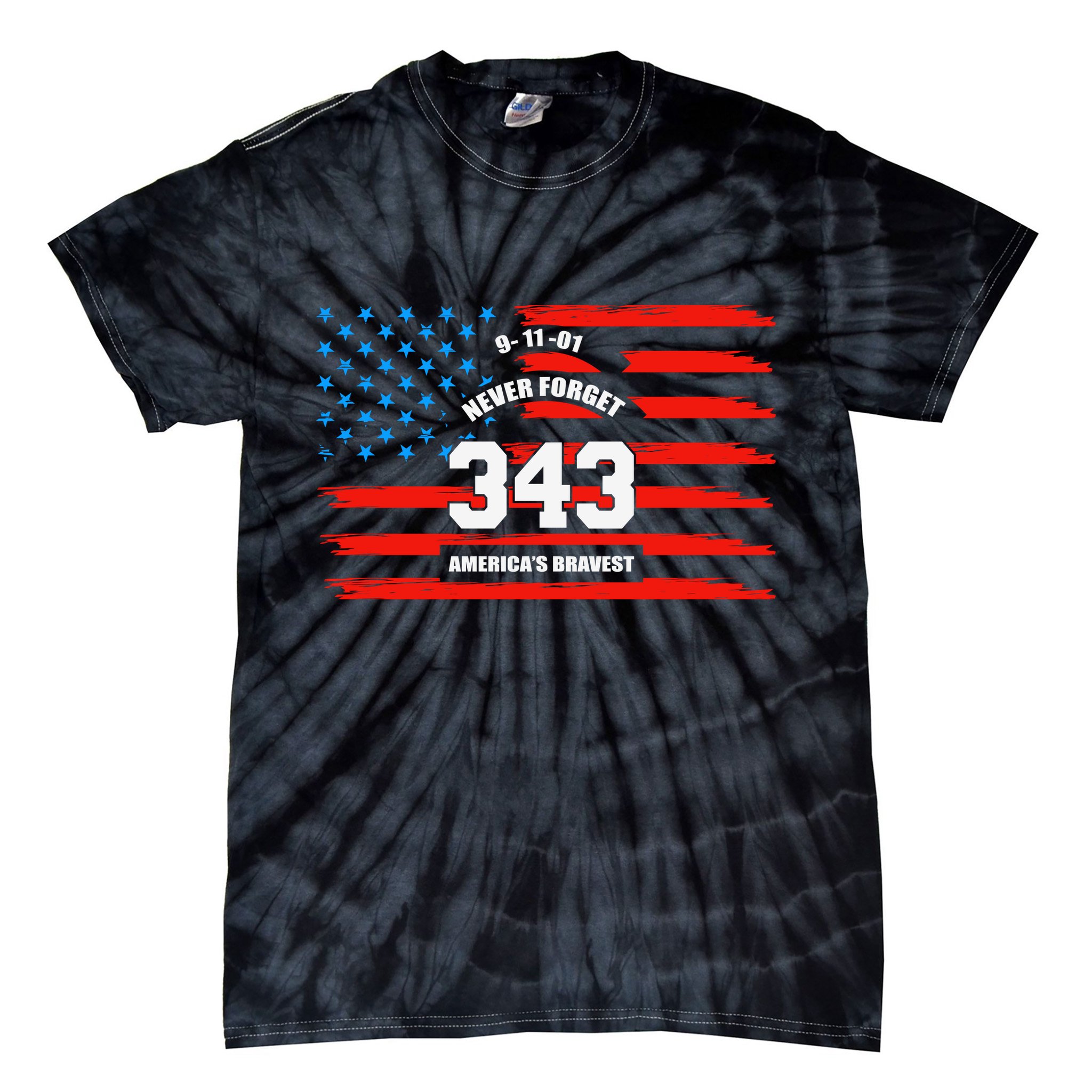 9 11 Never Forget, Firefighter 343 America Bravest Tie-Dye T-Shirt
