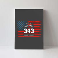 9 11 Never Forget, Firefighter 343 America Bravest Canvas