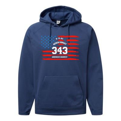 9 11 Never Forget, Firefighter 343 America Bravest Performance Fleece Hoodie