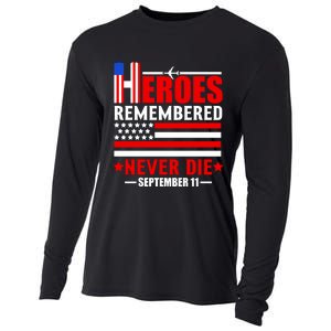 9 11 Never Forget, Heroes Never Die, 911 Memorial Patriot Day Cooling Performance Long Sleeve Crew