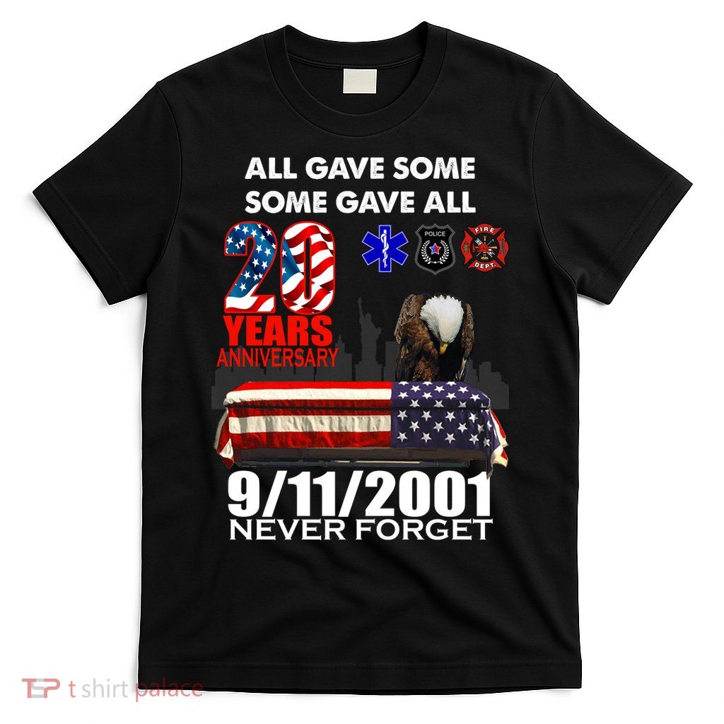 9/11/2001 20th Anniversary Never Forget T-Shirt