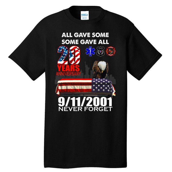 9/11/2001 20th Anniversary Never Forget Tall T-Shirt