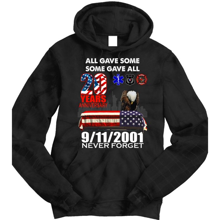 9/11/2001 20th Anniversary Never Forget Tie Dye Hoodie