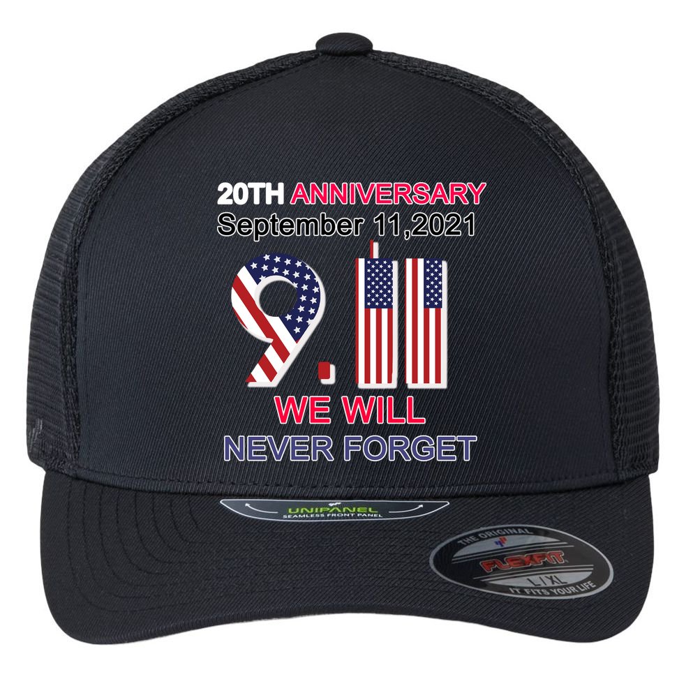 9/11 20th Anniversary We Will Never Forget Flexfit Unipanel Trucker Cap