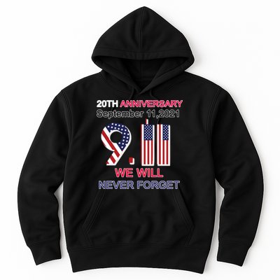 9/11 20th Anniversary We Will Never Forget Hoodie