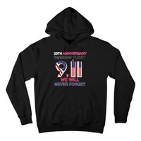 9/11 20th Anniversary We Will Never Forget Hoodie