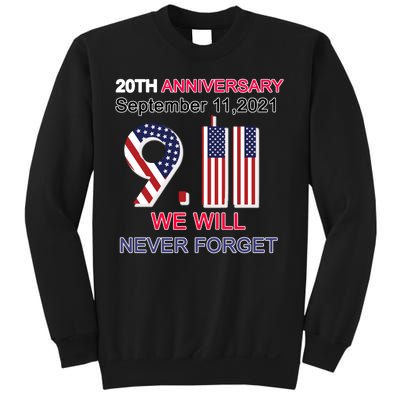 9/11 20th Anniversary We Will Never Forget Sweatshirt