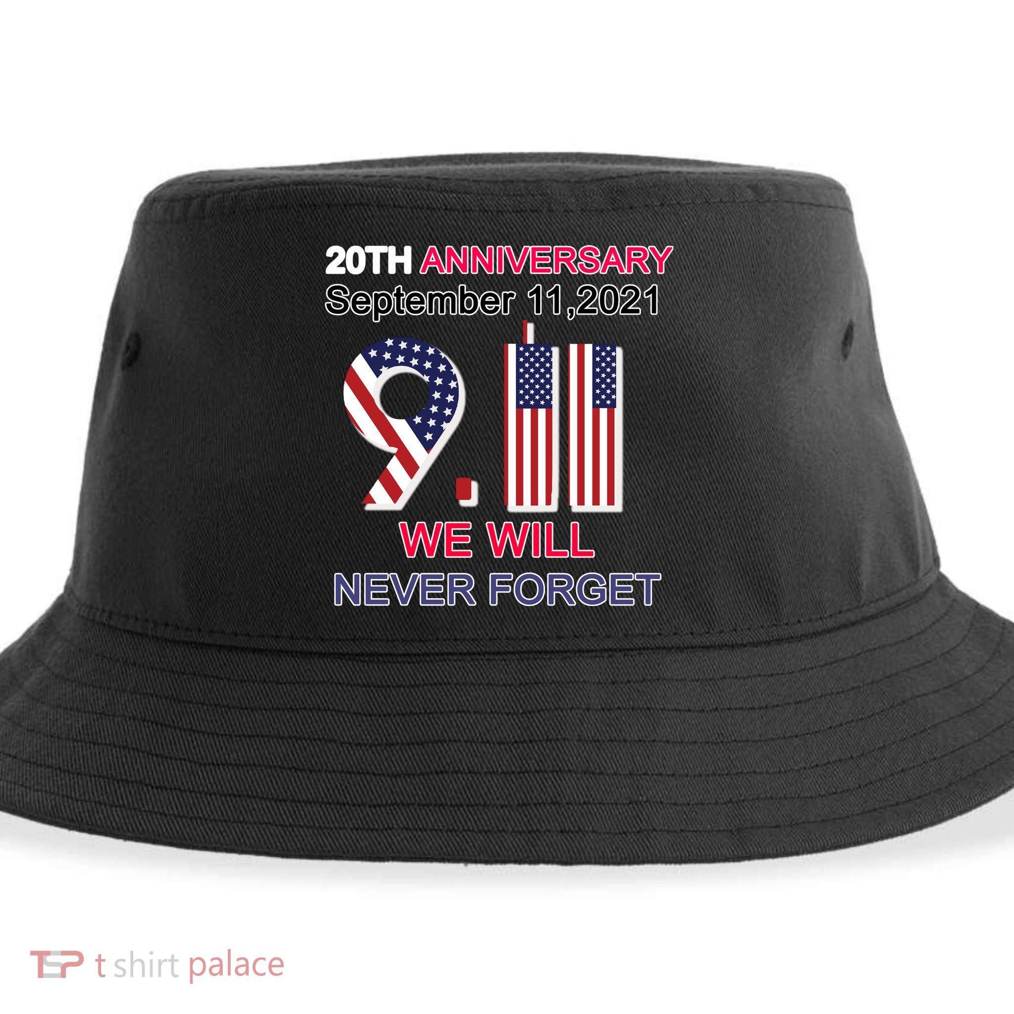 9/11 20th Anniversary We Will Never Forget Sustainable Bucket Hat